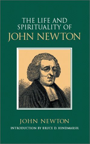 The Life and Spirituality of John Newton