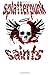 Splatterpunk Saints 2013: A...