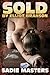 SOLD BY ELLIOT BRANSON (bdsm Sex Slave gets resold by owner)
