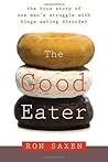 The Good Eater: T...
