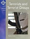 Terrorists & Terrorist Groups (Lucent Terrorism Library) Terrorists & Terrorist Groups (Lucent Terrorism Library)