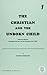 The Christian and the Unbor...