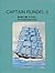 Captain Rundel III - Bend on a Sail and Watch Me Fly (The Rundel Series Book 8)