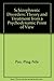 Schizophrenic Disorders: Theory and Treatment from a Psychodynamic Point of View