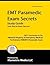 EMT Paramedic Exam Secrets ...