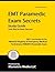 EMT Paramedic Exam Secrets Study Guide by EMT Exam Secrets Test Prep ...