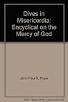 Dives in Misericordia by Pope John Paul II