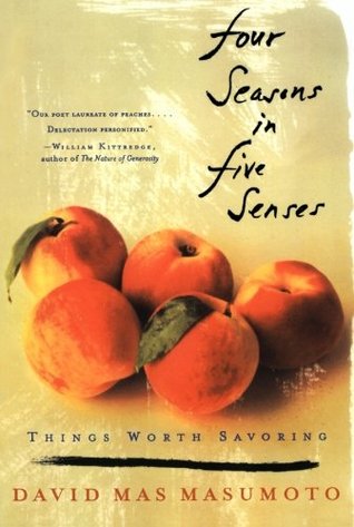 Four Seasons in Five Senses: Things Worth Savoring (Paperback)