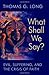 What Shall We Say?: Evil, Suffering, and the Crisis of Faith