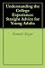 Understanding the College Experience by Kenneth Mayer