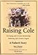 Raising Cole by Marc Pittman