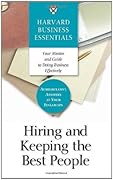 Hiring and Keeping the Best People