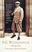 P.G. Wodehouse: A Biography