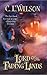 Lord of the Fading Lands by C.L. Wilson Lord of the Fading Lands by C.L. Wilson