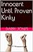 Innocent Until Proven Kinky by Darby Jones