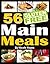 Easy-As Recipes: 56 Gluten-Free Main Meals (Easy-As Gluten Free Recipes Book 5)