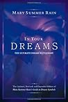 In Your Dreams: The Ultimate Dream Dictionary In Your Dreams: The Ultimate Dream Dictionary