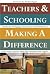 Teachers and Schooling Maki...
