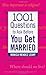 1001 Questions to Ask Befor...