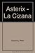 Asterix - La Cizaña by René Goscinny