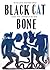 Black Cat Bone by J. Patrick Lewis