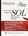 Cracking the Virginia SOL EOC English: Writing Cracking the Virginia SOL EOC English: Writing