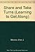 Share and Take Turns (Learning to Get Along)