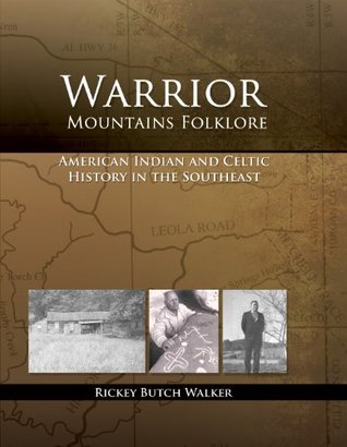Warrior Mountains Folklore: Oral History Interviews (Kindle Edition)