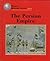 The Persian Empire by Don Nardo