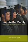 First in the Family: Advice About College from First Generation Students First in the Family: Advice About College from First Generation Students