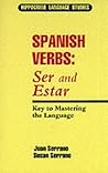 Spanish Verbs: Ser and Estar : Key to Mastering the Language (Hippocrene Language Studies)