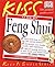 KISS Guide to Feng Shui (Keep It Simple Series)