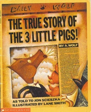 The True Story of the 3 Little Pigs