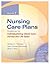 Nursing Care Plans by Marilynn E. Doenges