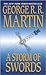 A Storm of Swords (A Song of Ice and Fire #3) by George R. R.... by George R.R. Martin A Storm of Swords (A Song of Ice and Fire #3) by George R. R.... by George R.R. Martin