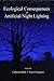 Ecological Consequences of Artificial Night Lighting