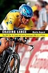 Chasing Lance: The 2005 Tour de France and Lance Armstrong's Ride of a Lifetime (with 20 photos included)
