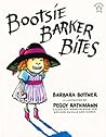 Bootsie Barker Bites by Barbara Bottner