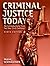 Criminal Justice Today: An Introductory Text for the 21st Century