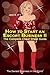 How to Start an Escort Business II - The Complete Cheat Sheet... by Jack
