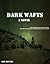 Dark Wafts