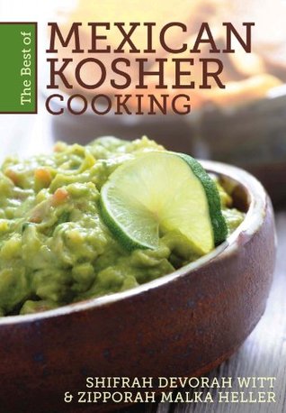 The Best of Mexican Kosher Cooking (Hardcover)