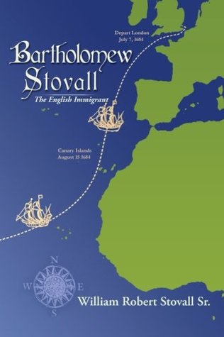 Bartholomew Stovall: The English Immigrant (Paperback)