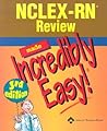 NCLEX-RN Review Made Incredibly Easy!