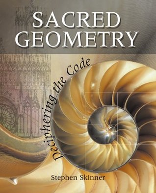 Sacred Geometry: Deciphering the Code