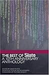The Best of Slate...