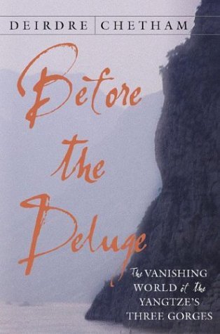 Before the Deluge: The Vanishing World of the Yangtze's Three Gorges (Paperback)
