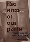 The Sum Of Our Parts: Mixed-Heritage Asian Americans (Asian American History & Cultu)