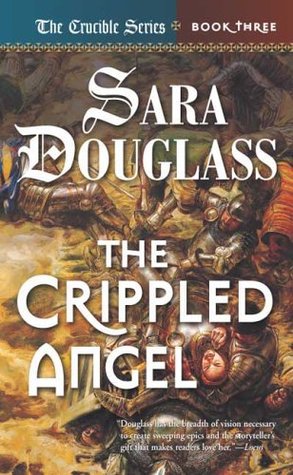 The Crippled Angel (The Crucible, #3)