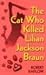 The Cat Who Killed Lilian J...